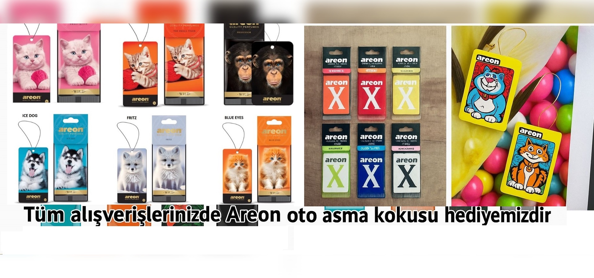 TÜM ALIŞVERİŞLERİNİZDE AREON OTO ASMA KOKU HEDİYEMİZDİR !!!