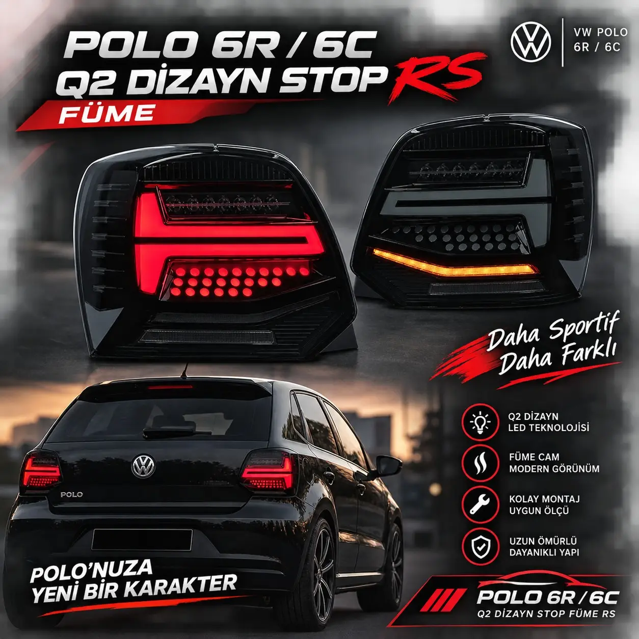 Volkswagen Polo 6R/6C Q2 Dizayn Stop Füme RS Life Tuning