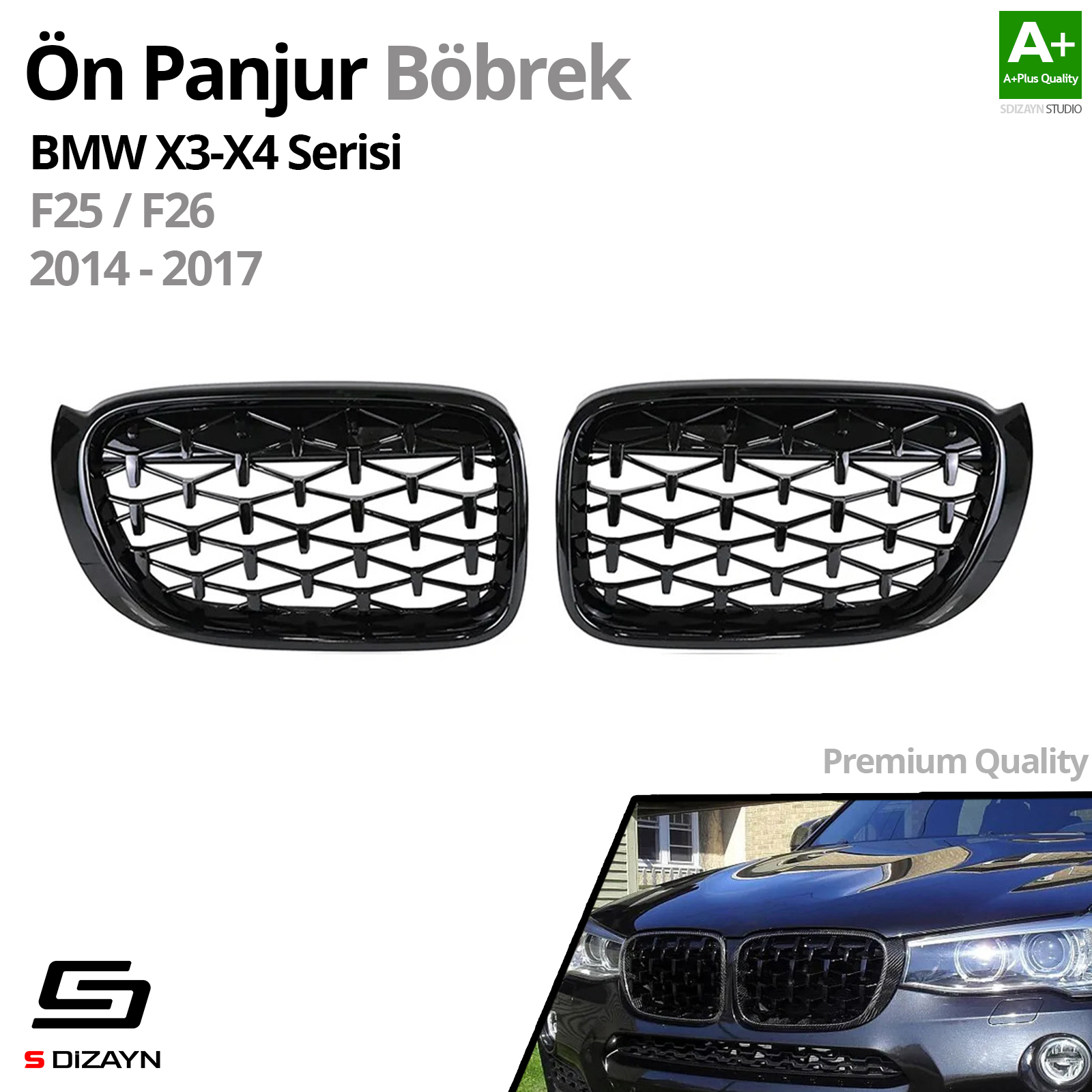 S-Dizayn Bmw X3-X4 F25/F26 Ön Panjur Böbrek Parlak Siyah Piano Black Diamond Model 2014-2017 S-Dizayn Bmw X3-X4 F25/F26 Ön Panjur Böbrek Parlak Siyah Piano Black Diamond Model 2014-2017