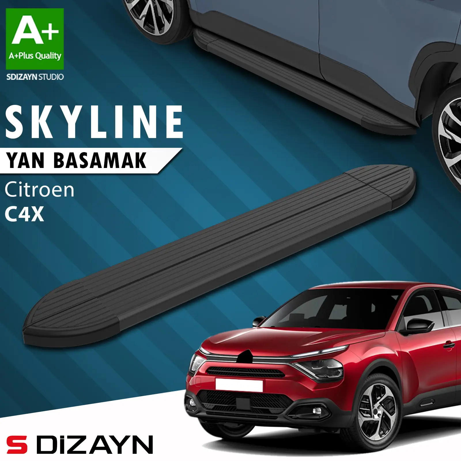 S-Dizayn Citroen C4 X Skyline Siyah Yan Basamak 183 Cm 2022 Üzeri A+ Kalite