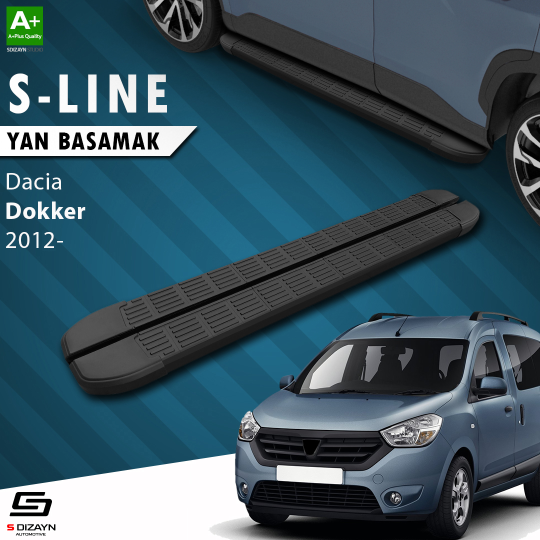 S-Dizayn Dacia Dokker S-Line Siyah Yan Basamak 203 Cm 2012 Üzeri A+ Kalite S-Dizayn Dacia Dokker S-Line Siyah Yan Basamak 203 Cm 2012 Üzeri A+ Kalite