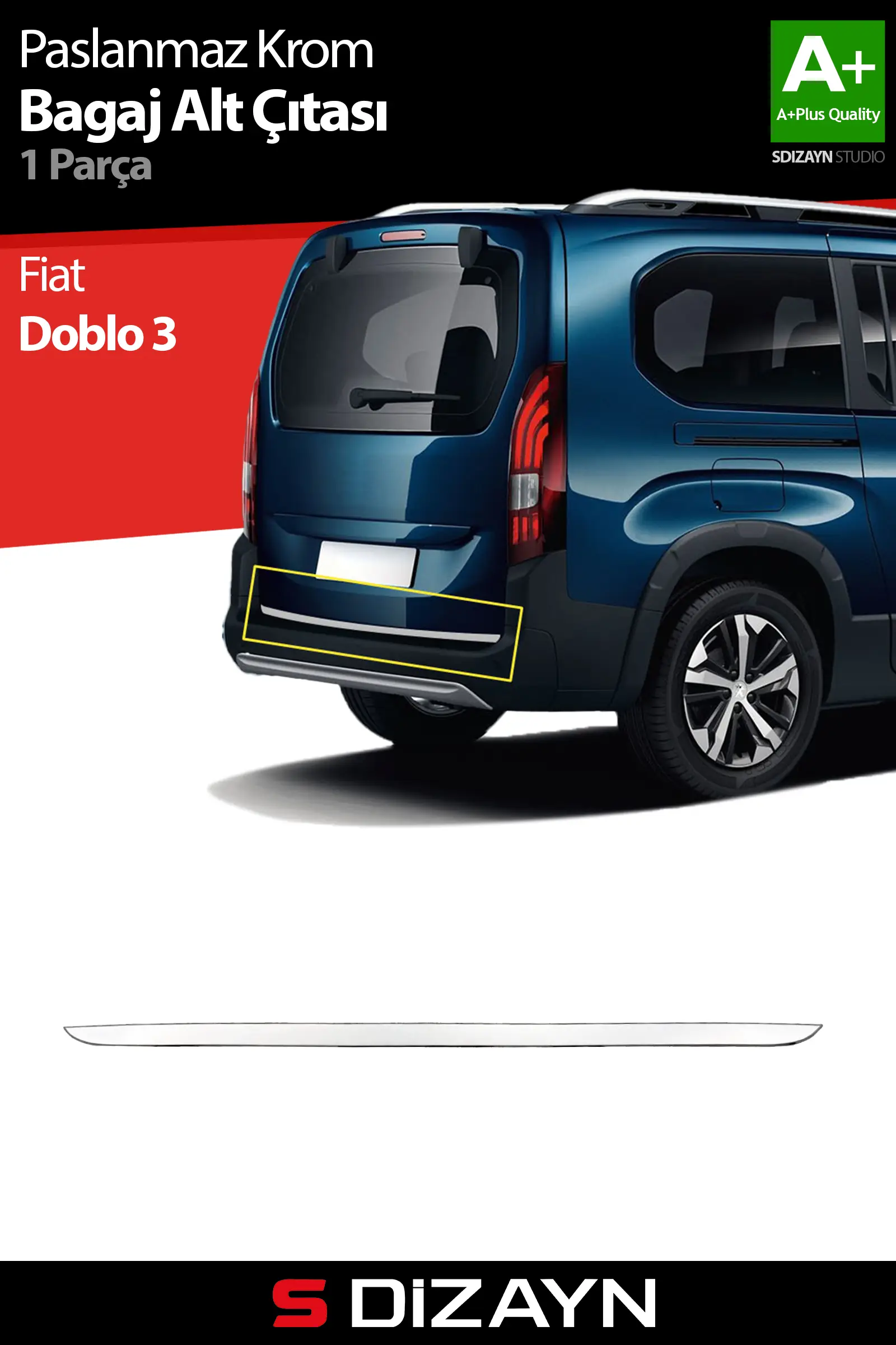 S-Dizayn Fiat Doblo 3 Krom Bagaj Alt Çıtası 2022 Üzeri A+ Kalite