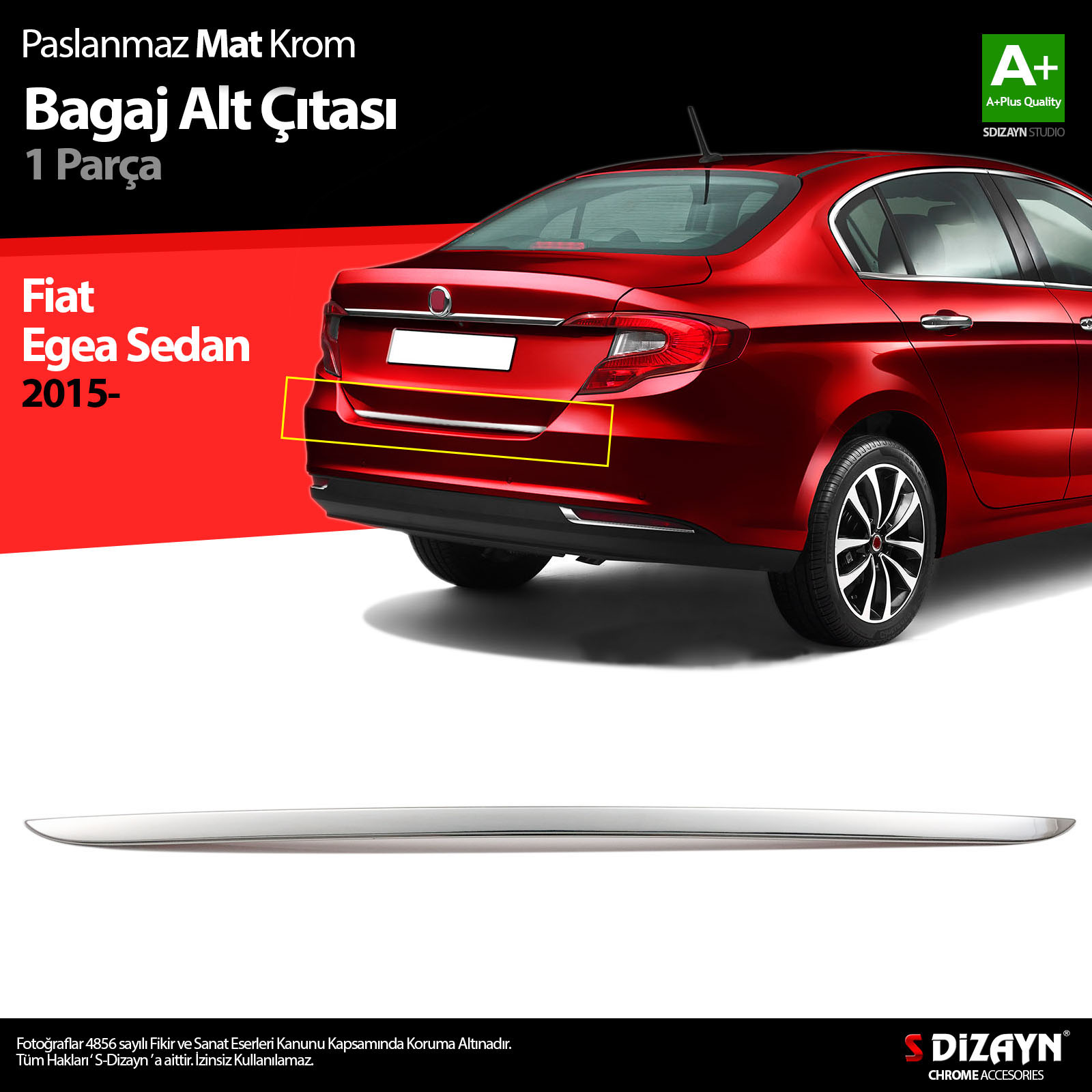 S-Dizayn Fiat Egea SD Krom Bagaj Alt Çıtası 2015 Üzeri A+ Kalite (Mat Krom) S-Dizayn Fiat Egea SD Krom Bagaj Alt Çıtası 2015 Üzeri A+ Kalite (Mat Krom)