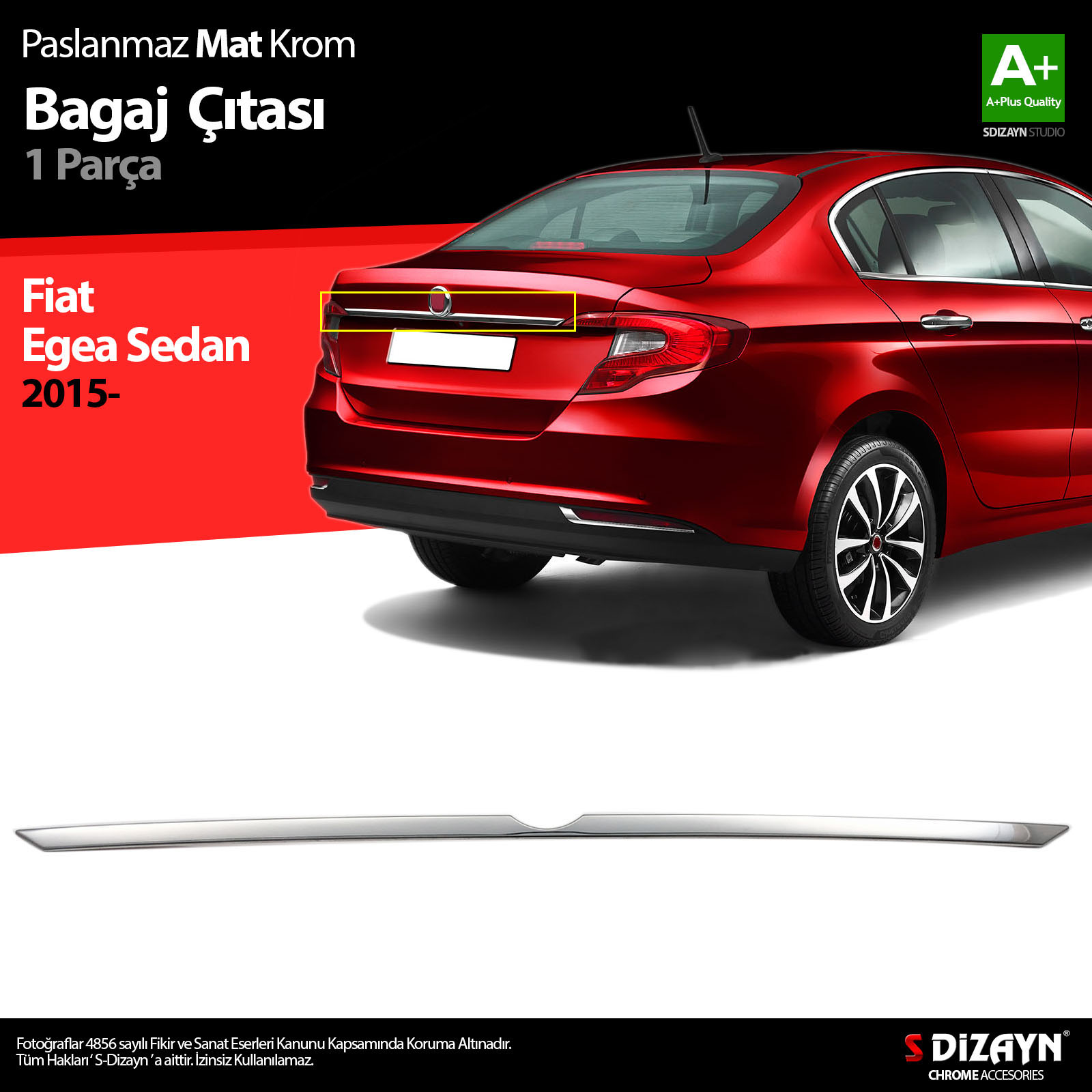 S-Dizayn Fiat Egea SD Krom Bagaj Çıtası 2015 Üzeri A+ Kalite (Mat Krom) S-Dizayn Fiat Egea SD Krom Bagaj Çıtası 2015 Üzeri A+ Kalite (Mat Krom)