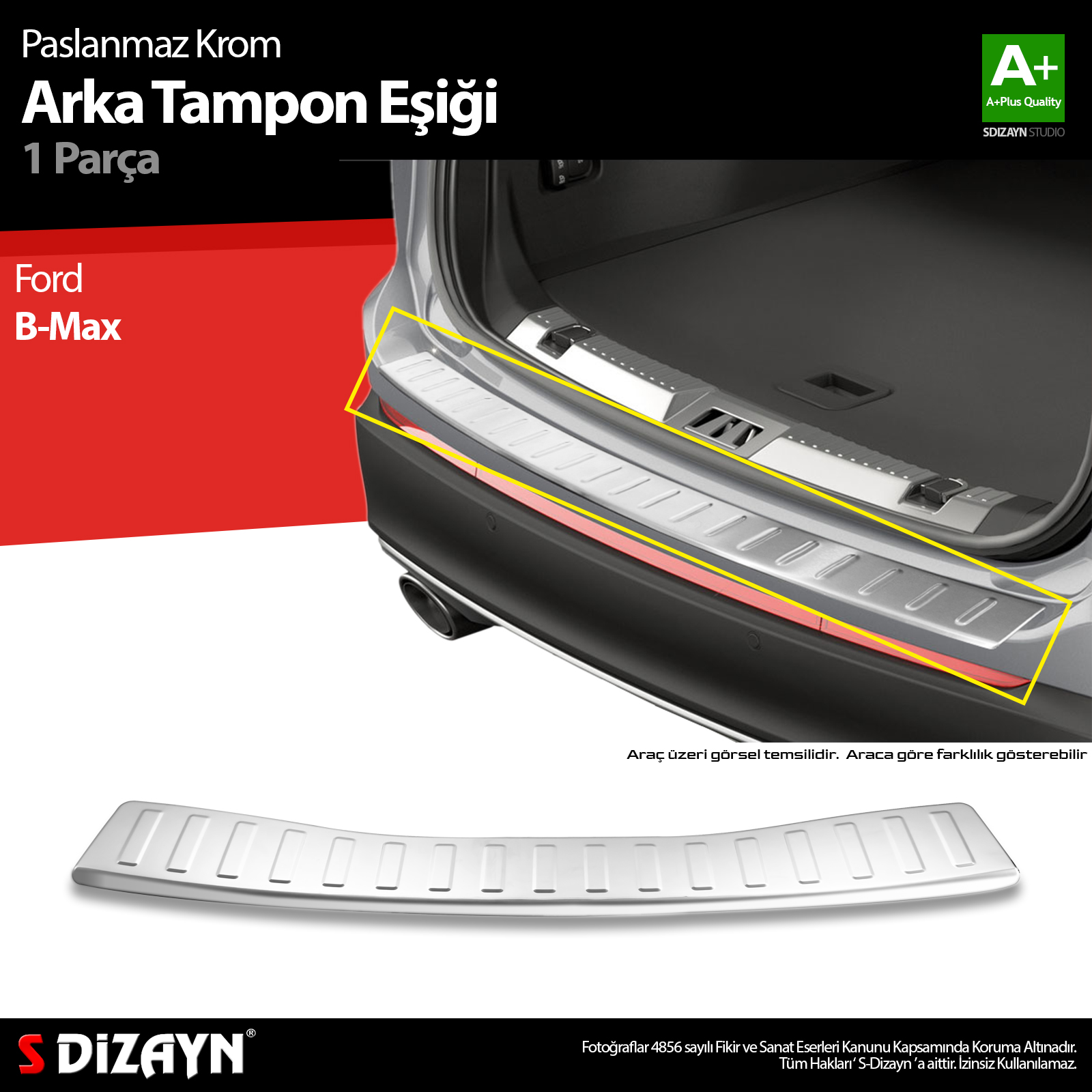 S-Dizayn Ford B-Max Krom Arka Tampon Eşiği 2012-2016 A+ Kalite S-Dizayn Ford B-Max Krom Arka Tampon Eşiği 2012-2016 A+ Kalite