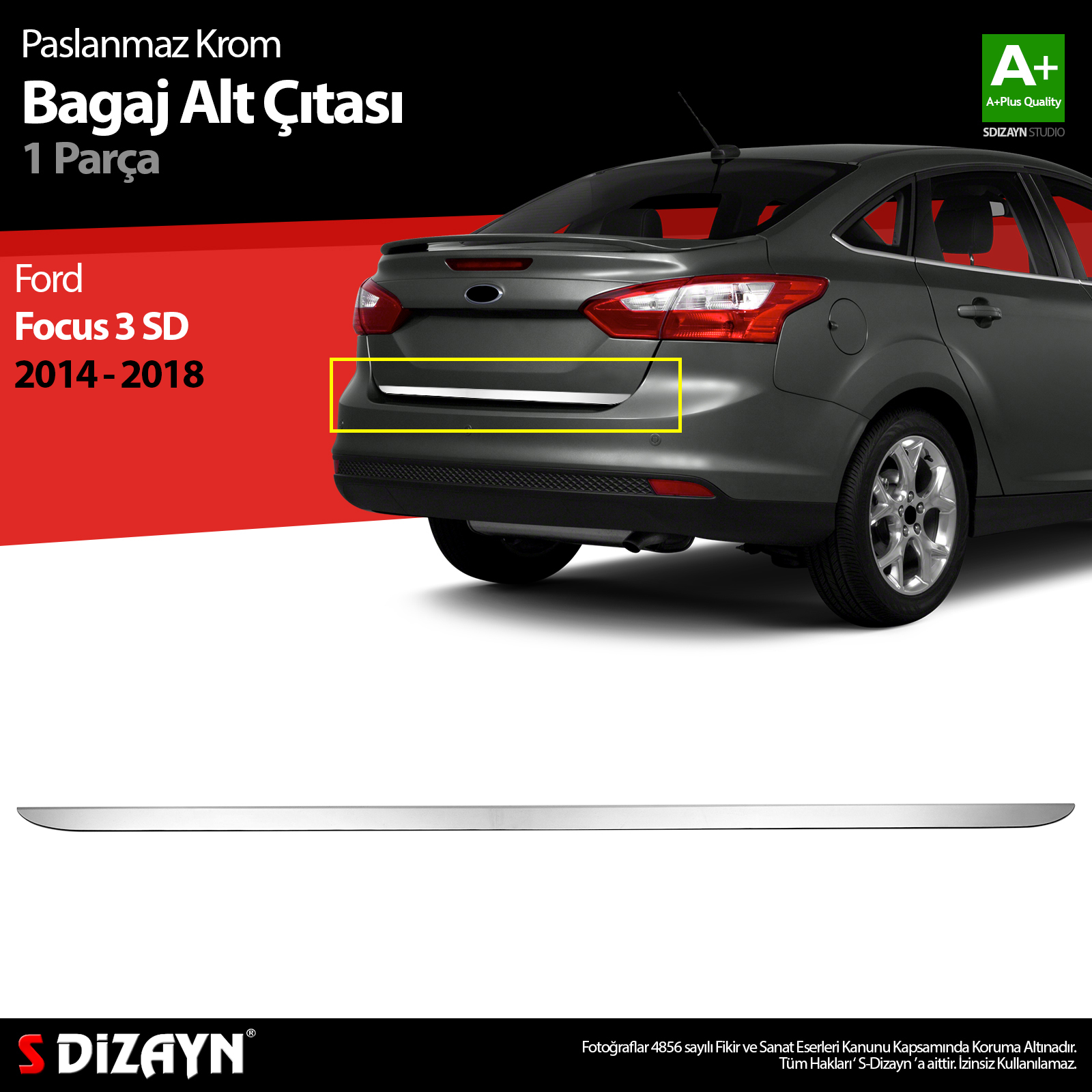 S-Dizayn Ford Focus 3 SD Makyajlı Krom Bagaj Alt Çıtası 2014-2018 A+ Kalite S-Dizayn Ford Focus 3 SD Makyajlı Krom Bagaj Alt Çıtası 2014-2018 A+ Kalite