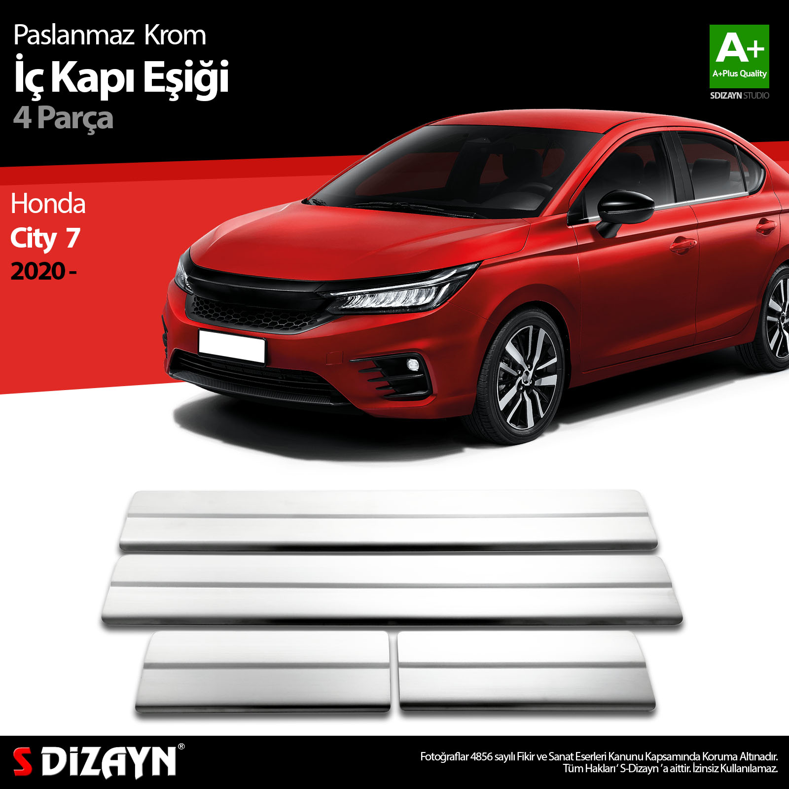 S-Dizayn Honda City Krom İç Kapı Eşiği 4 Prç. 2020 Üzeri S-Dizayn Honda City Krom İç Kapı Eşiği 4 Prç. 2020 Üzeri