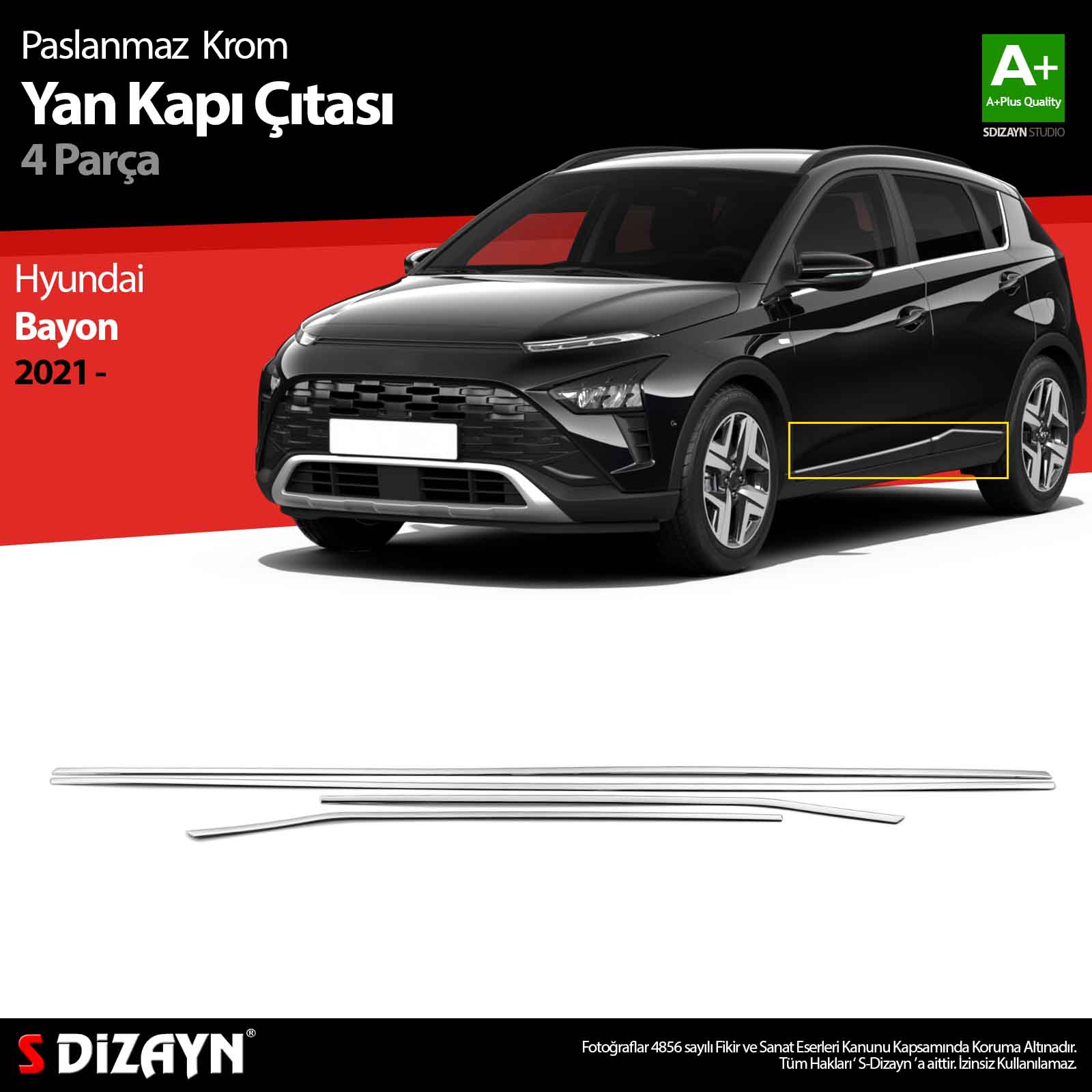 S-Dizayn Hyundai Bayon Krom Yan Kapı Çıtası 4 Prç. 2021-2024 S-Dizayn Hyundai Bayon Krom Yan Kapı Çıtası 4 Prç. 2021-2024