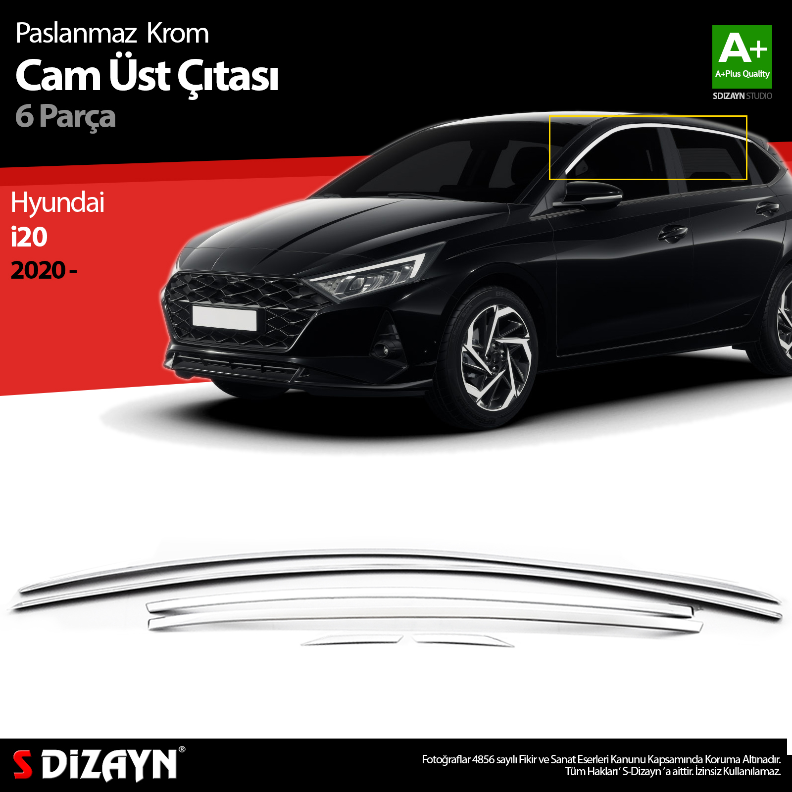 S-Dizayn Hyundai i20 Krom Cam Üst Çıtası 6 Prç. 2020 Üzeri S-Dizayn Hyundai i20 Krom Cam Üst Çıtası 6 Prç. 2020 Üzeri
