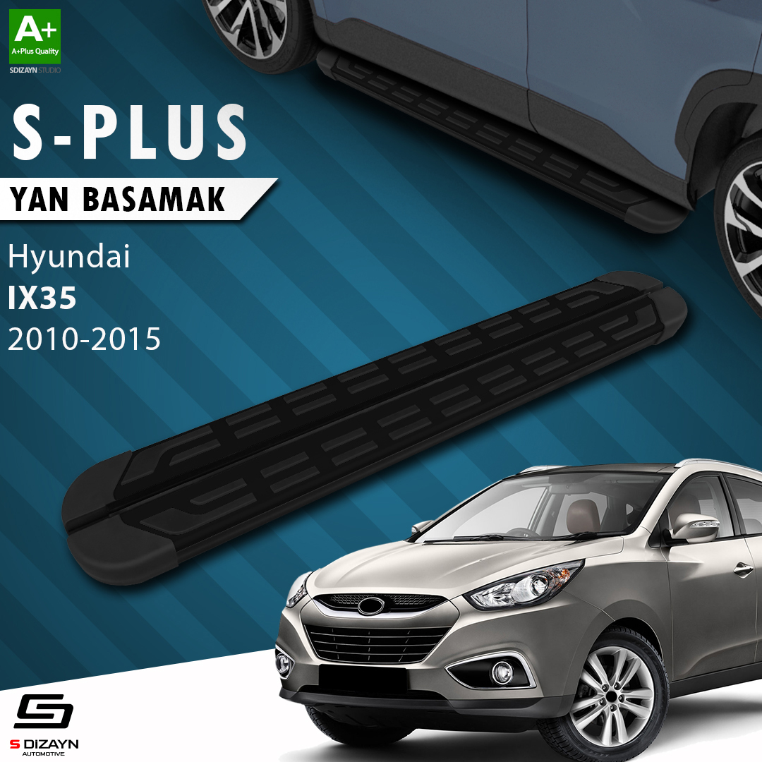 S-Dizayn Hyundai IX-35 S-Plus Siyah Yan Basamak 173 Cm 2010-2015 A+ Kalite S-Dizayn Hyundai IX-35 S-Plus Siyah Yan Basamak 173 Cm 2010-2015 A+ Kalite