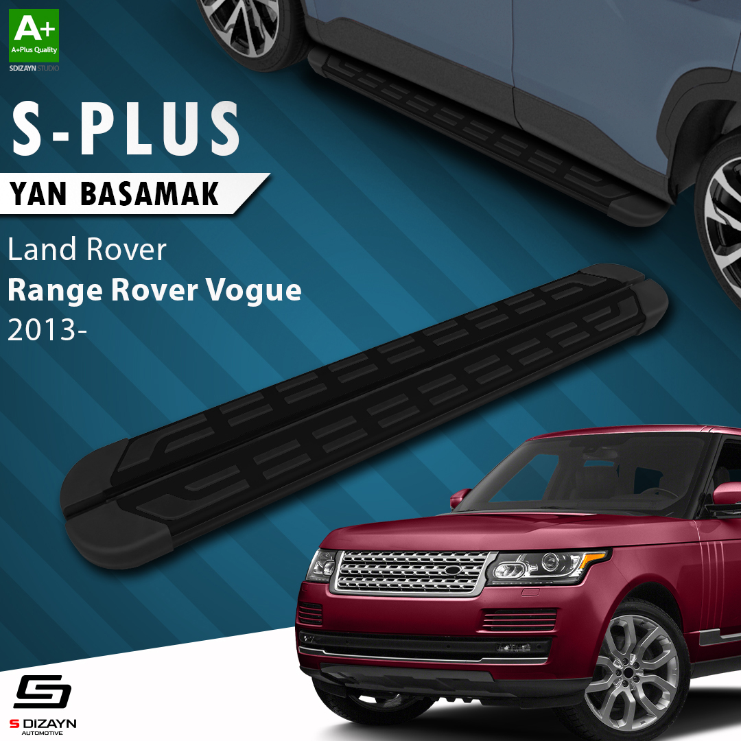 S-Dizayn Land Rover Rover Range Rover Vogue 3 S-Plus Siyah Yan Basamak 193 Cm 2013 Üzeri A+ Kalite S-Dizayn Land Rover Rover Range Rover Vogue 3 S-Plus Siyah Yan Basamak 193 Cm 2013 Üzeri A+ Kalite