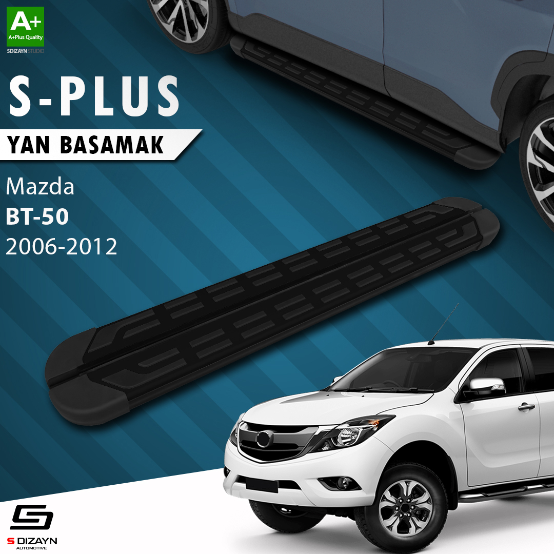 S-Dizayn Mazda BT-50 Pick-Up S-Plus Siyah Yan Basamak 193 Cm 2006-2012 A+ Kalite S-Dizayn Mazda BT-50 Pick-Up S-Plus Siyah Yan Basamak 193 Cm 2006-2012 A+ Kalite