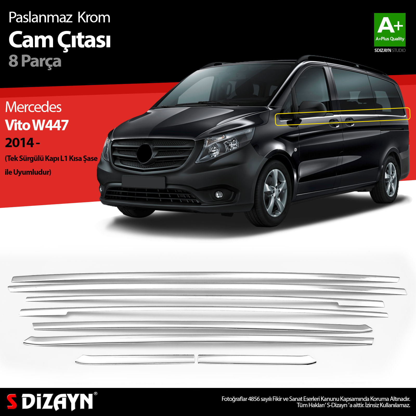 S-Dizayn Vito W447 Krom Cam Alt Çıtaları 8 Prç. (Tek Sürgülü Kapı-L1 Kısa Şasi) 2014-2020 S-Dizayn Vito W447 Krom Cam Alt Çıtaları 8 Prç. (Tek Sürgülü Kapı-L1 Kısa Şasi) 2014-2020