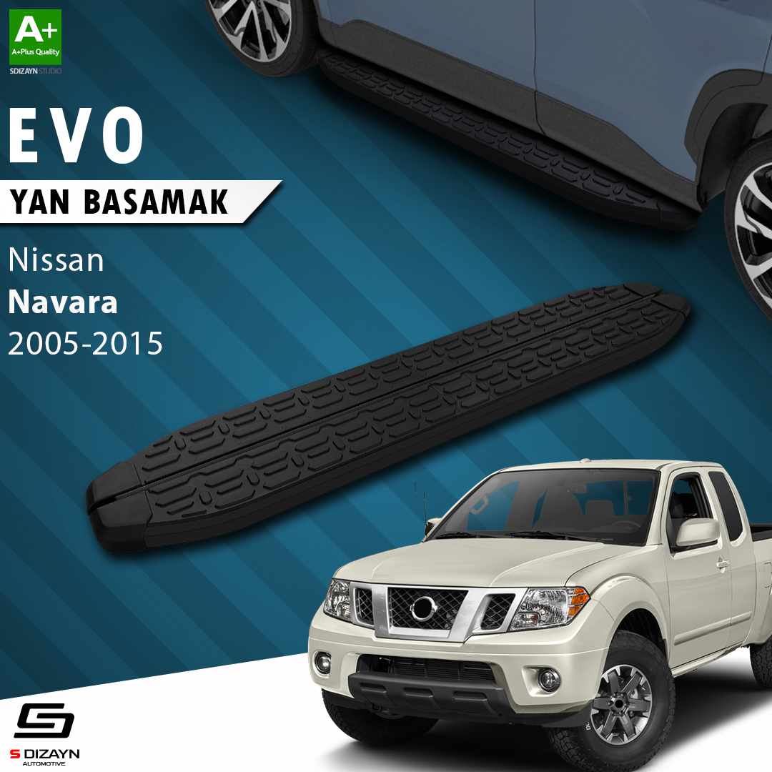 S-Dizayn Nissan Navara 2 Evo Siyah Yan Basamak 203 Cm 2005-2015 A+ Kalite S-Dizayn Nissan Navara 2 Evo Siyah Yan Basamak 203 Cm 2005-2015 A+ Kalite