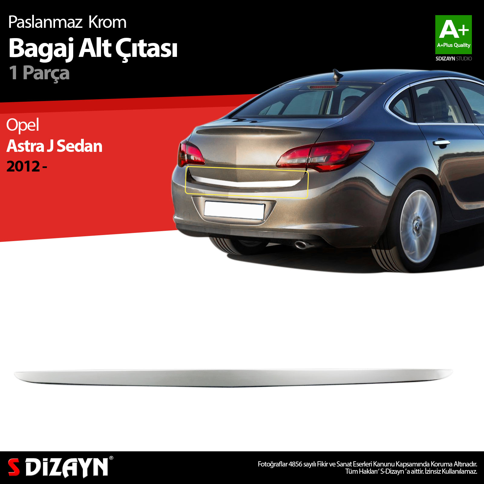S-Dizayn Opel Astra J SD Krom Bagaj Alt Çıtası 2012-2020 S-Dizayn Opel Astra J SD Krom Bagaj Alt Çıtası 2012-2020