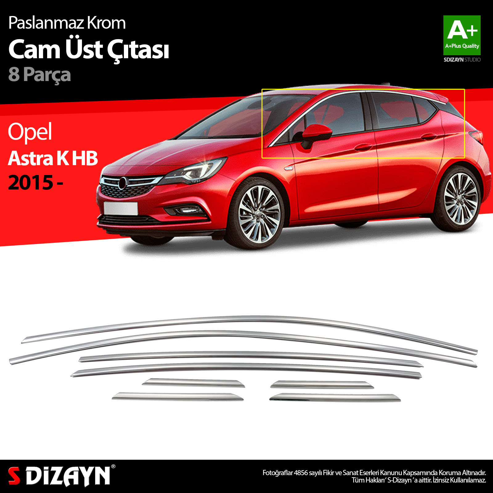 S-Dizayn Opel Astra K HB Krom Cam Üst Çıta 8 Prç. 2015-2022 S-Dizayn Opel Astra K HB Krom Cam Üst Çıta 8 Prç. 2015-2022
