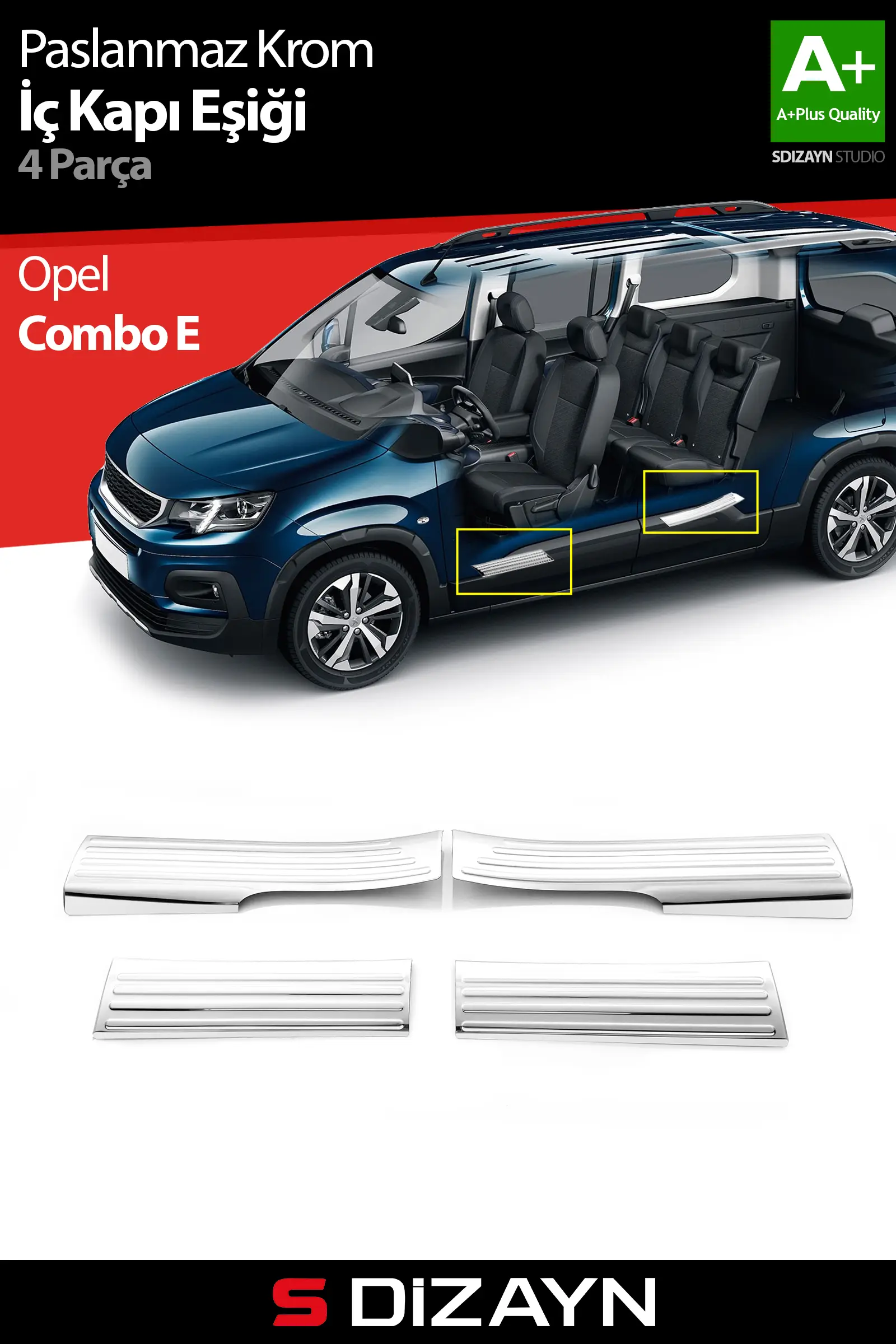 S-Dizayn Opel Combo E Krom İç Kapı Eşiği 4 Prç 2018 Üzeri A+ Kalite