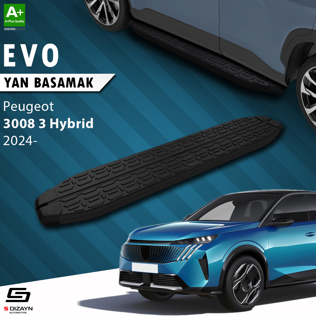 S-Dizayn Peugeot 3008 3 Hybrid Evo Siyah Yan Basamak 183 Cm 2024 Üzeri A+ Kalite S-Dizayn Peugeot 3008 3 Hybrid Evo Siyah Yan Basamak 183 Cm 2024 Üzeri A+ Kalite