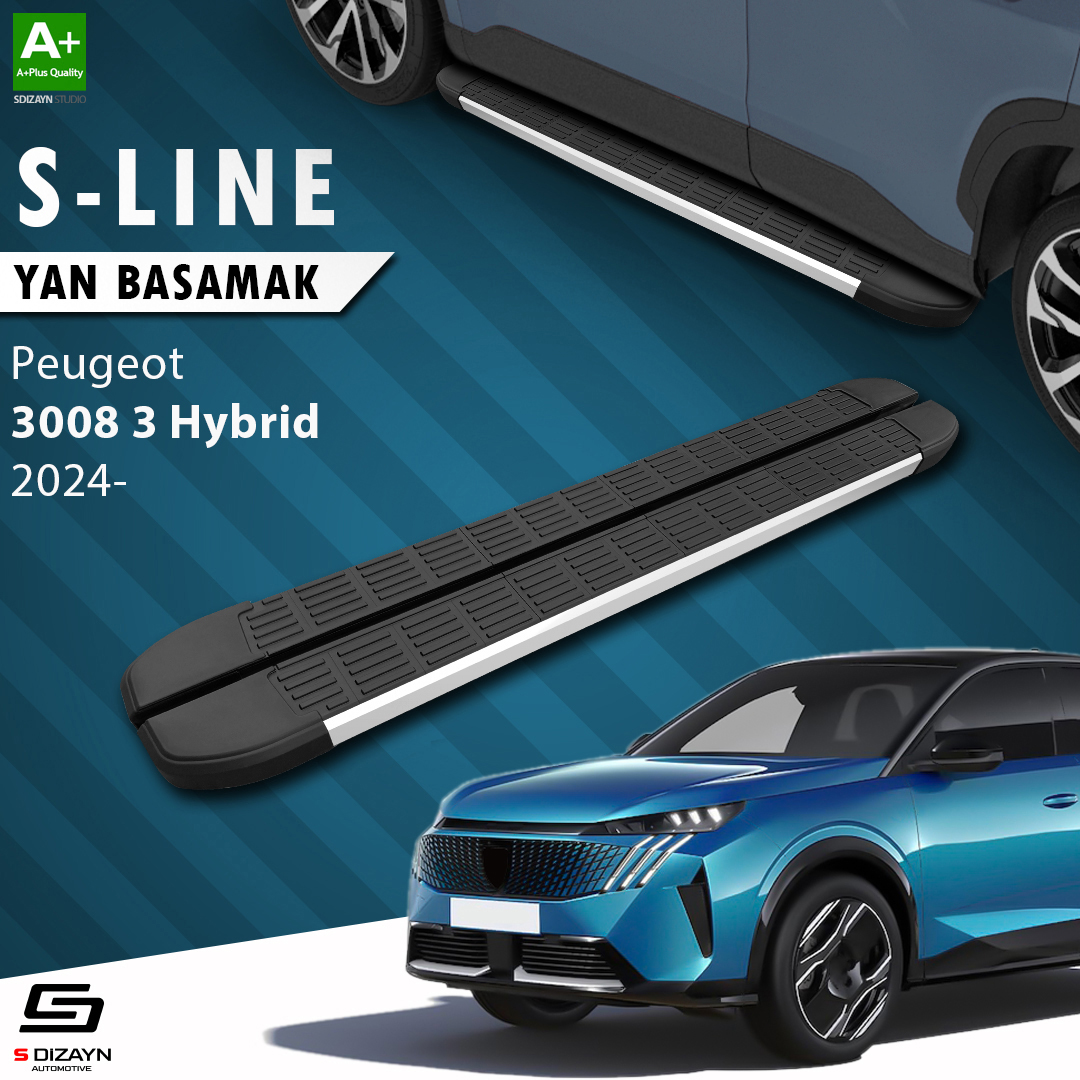 S-Dizayn Peugeot 3008 3 Hybrid S-Line Aluminyum Yan Basamak 183 Cm 2024 Üzeri A+ Kalite S-Dizayn Peugeot 3008 3 Hybrid S-Line Aluminyum Yan Basamak 183 Cm 2024 Üzeri A+ Kalite