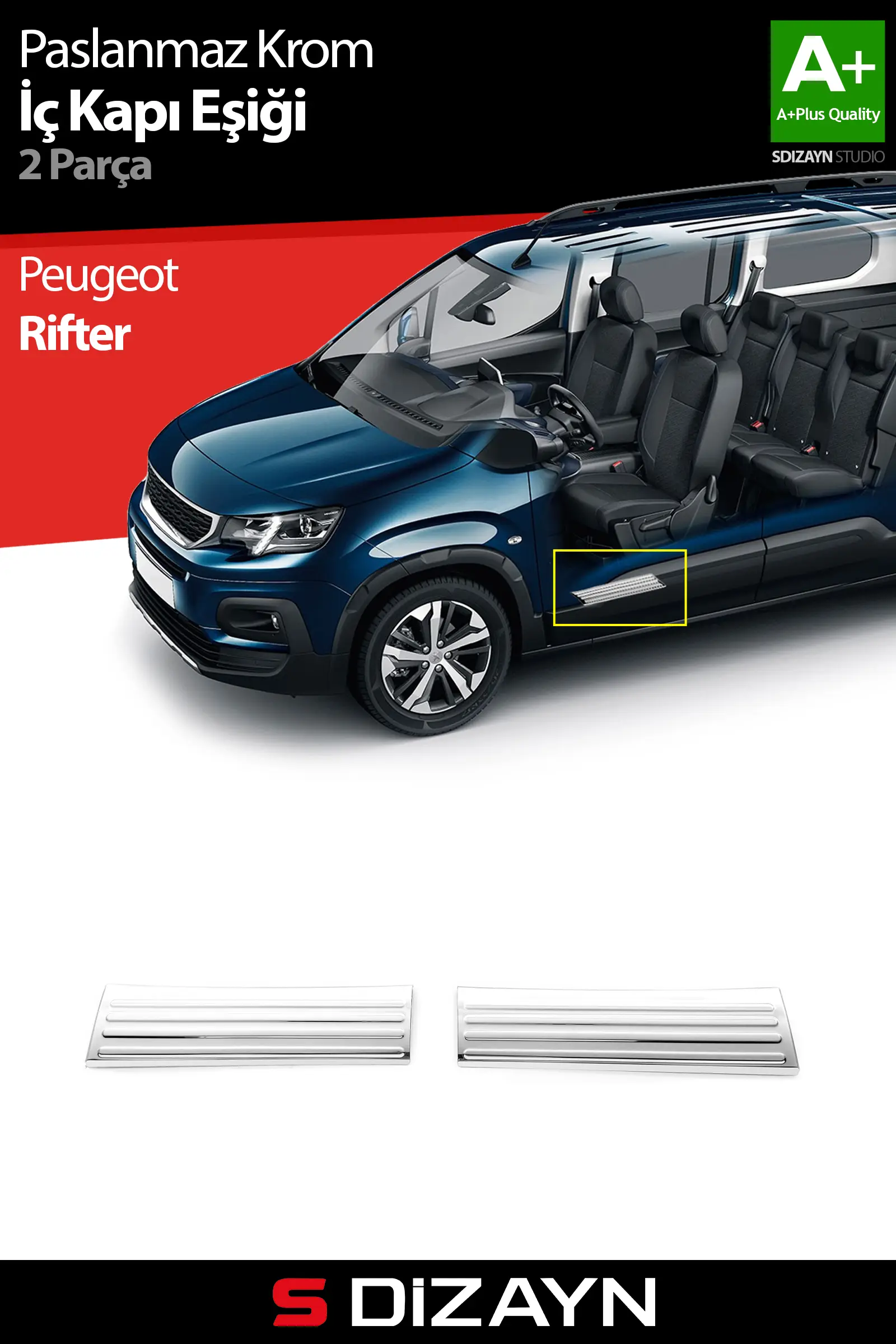 S-Dizayn Peugeot Rifter Krom İç Kapı Eşiği 2 Prç 2019 Üzeri A+ Kalite