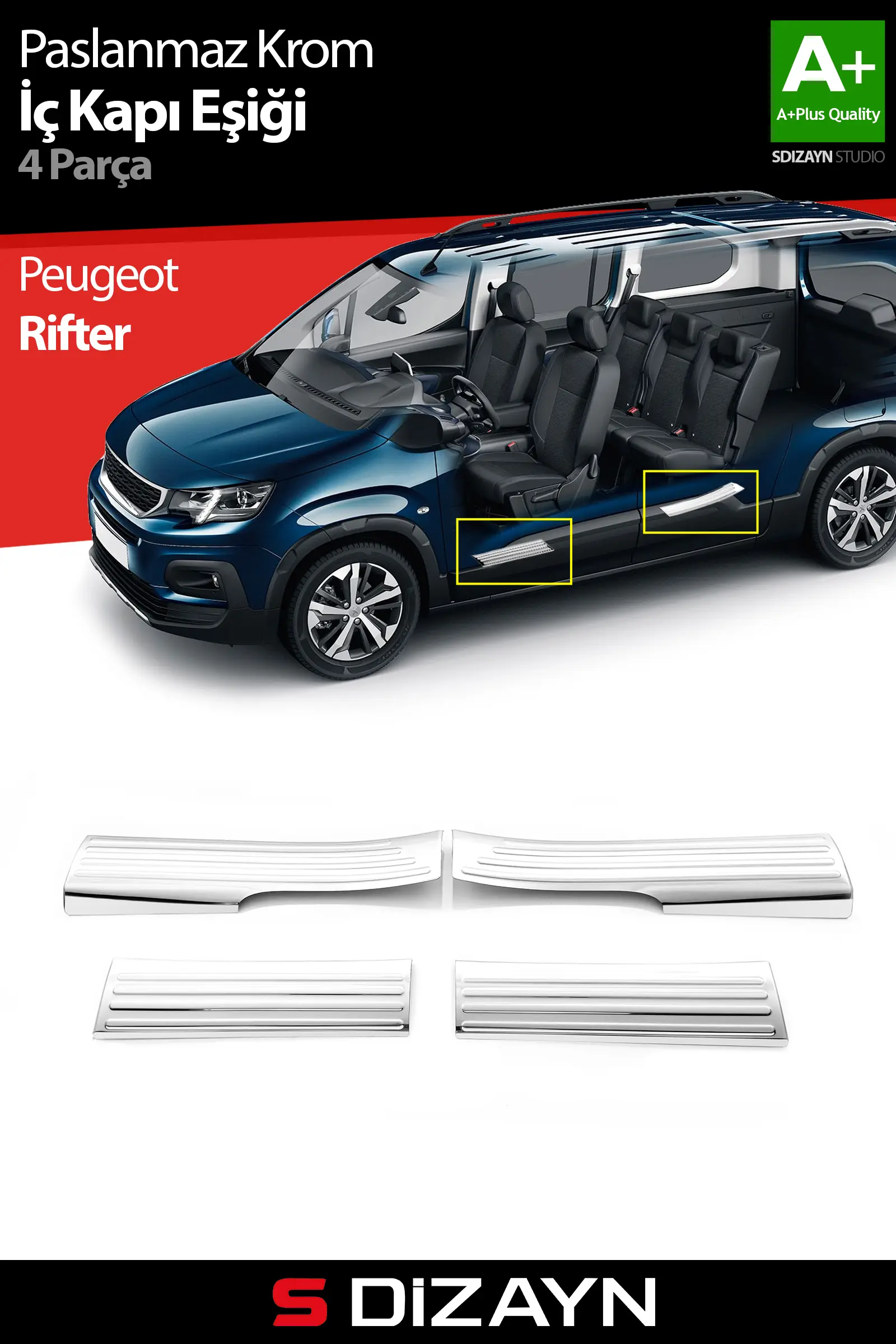 S-Dizayn Peugeot Rifter Krom İç Kapı Eşiği 4 Prç 2019 Üzeri A+ Kalite