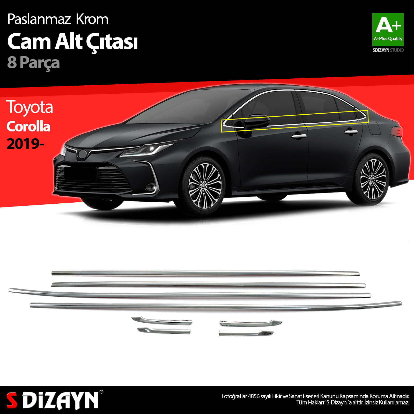 S-Dizayn Toyota Corolla Krom Cam Çıtası 8 Prç. 2019 Üzeri S-Dizayn Toyota Corolla Krom Cam Çıtası 8 Prç. 2019 Üzeri
