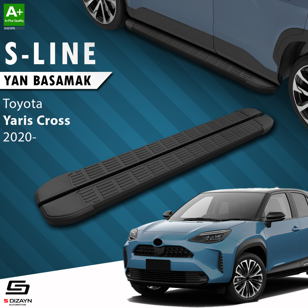 S-Dizayn Toyota Yaris Cross S-Line Siyah Yan Basamak 173 Cm 2020 Üzeri A+ Kalite S-Dizayn Toyota Yaris Cross S-Line Siyah Yan Basamak 173 Cm 2020 Üzeri A+ Kalite